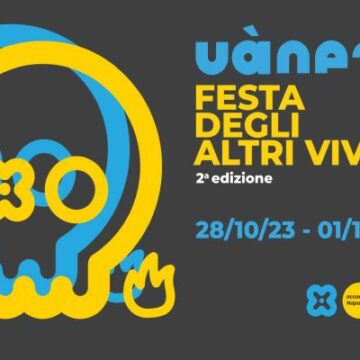 Napoli. Torna la rassegna “Uànema: Festa degli altri vivi”