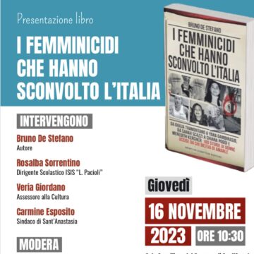 Sant’Anastasia. Giovedì 16 novembre si presenta il libro  “I femminicidi che hanno sconvolto l’Italia”. Appuntamento all’aula consiliare con l’autore