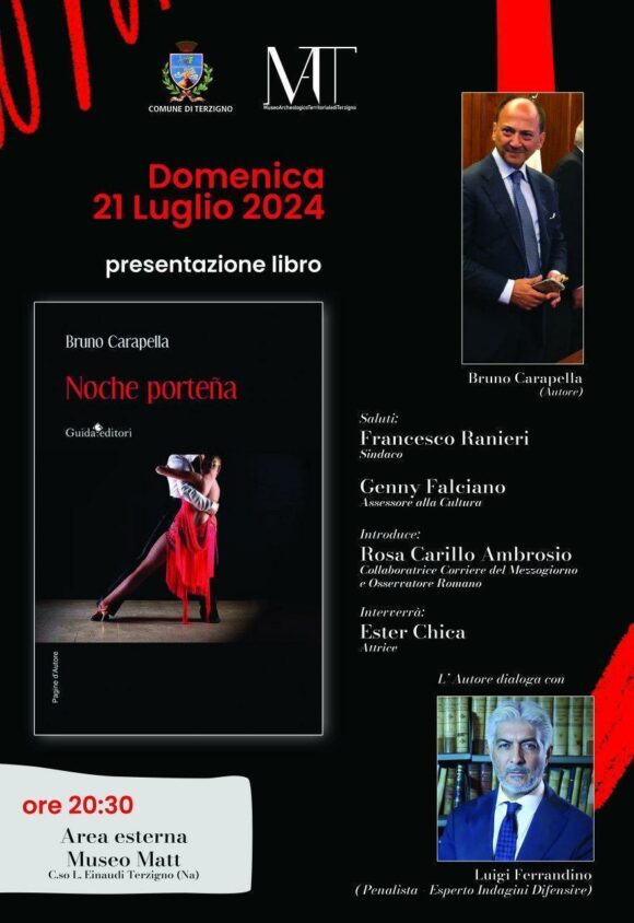Terzigno. After dinner con Luigi Carapella, presenterà il suo ultimo libro Noche Portena. Domenica sera al  Museo Matt