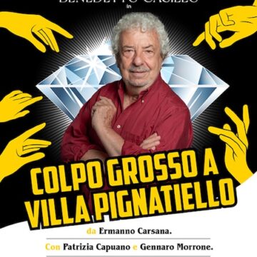 Benedetto Casillo in scena al Teatro Cilea con la commedia-giallo “Colpo grosso a Villa Pignatiello” che celebra il suo ventennale