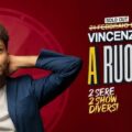 Vincenzo Comunale dal 15 gennaio nel cast di Zelig. Lo stand-up comedian debutta con uno nuovo spettacolo a Napoli,  doppia data già da record e tour nazionale.