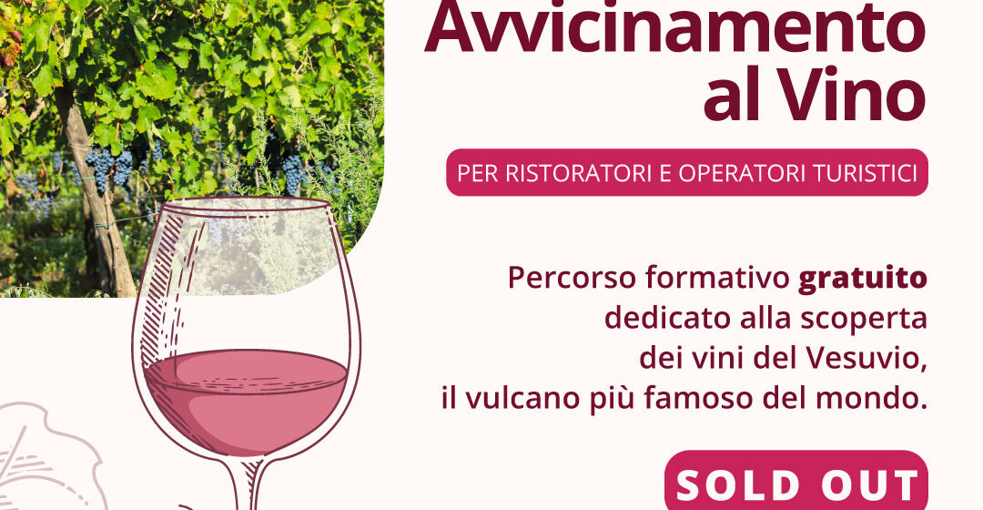 Parco Nazionale del Vesuvio. Corso di Avvicinamento al Vino: è partito con un grande successo di adesioni