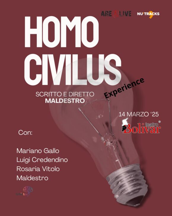 In scena al Teatro Bolivar di Napoli HOMO CIVILUS – EXPERIENCE, scritto e diretto da Maldestro – Venerdì 14 marzo