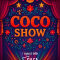 “Coco Show” al Teatro Cilea, lo spettacolo degli Allievi della Cilea Academy e con Ludovica Artel, Mario Andrisani e il trio comico Gli Ancora No. Spettacolo scritto da Mario Esposito
