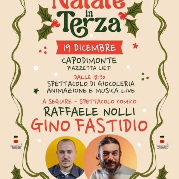 natale in terza Napoli. Ai Colli Aminei e Capodimonte la III ^ edizione di ‘Natale in Terza’ con Gino Fastidio, Raffaele Nolli e Angeli Metropolitani ft. Giada Caliendo
