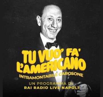 “Tu vuo’ fa’ l’americano – Intramontabile Carosone” su Rai Play Sound. Cinque puntate sulle tracce di un maestro assoluto